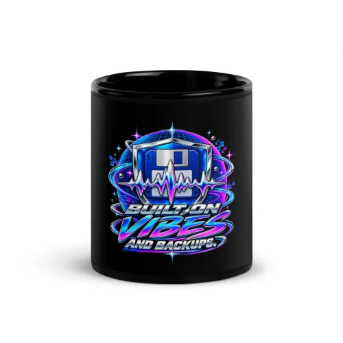 Built on Vibes and Backups - Funny AI Black Glossy Mug, Design A - 11 oz - Black