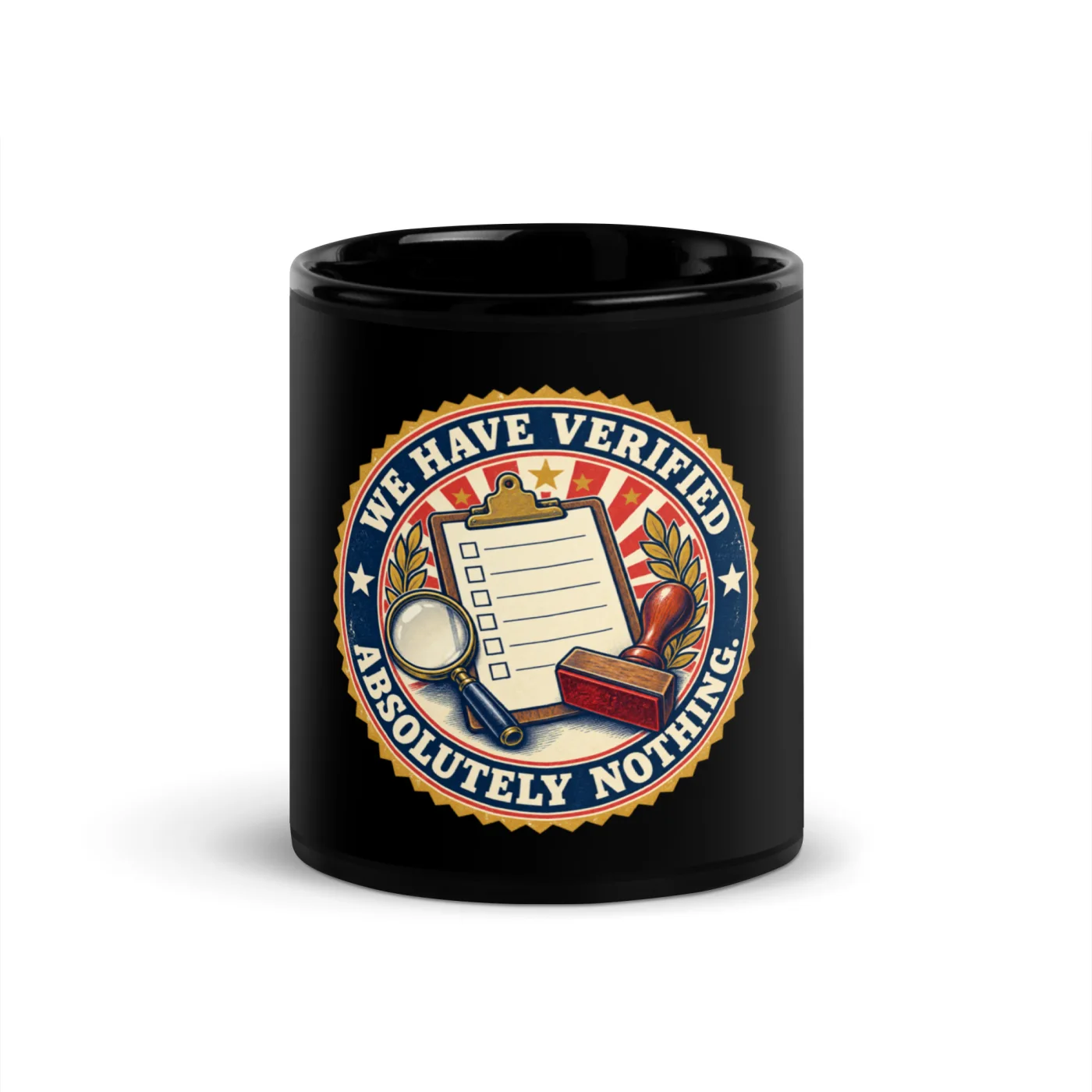 We Have Verified Absolutely Nothing. - Funny AI Black Glossy Mug, Design A