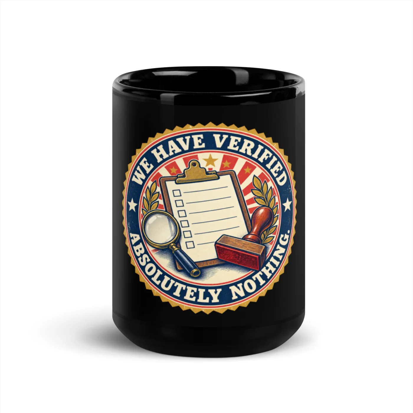 We Have Verified Absolutely Nothing. - Funny AI Black Glossy Mug, Design A