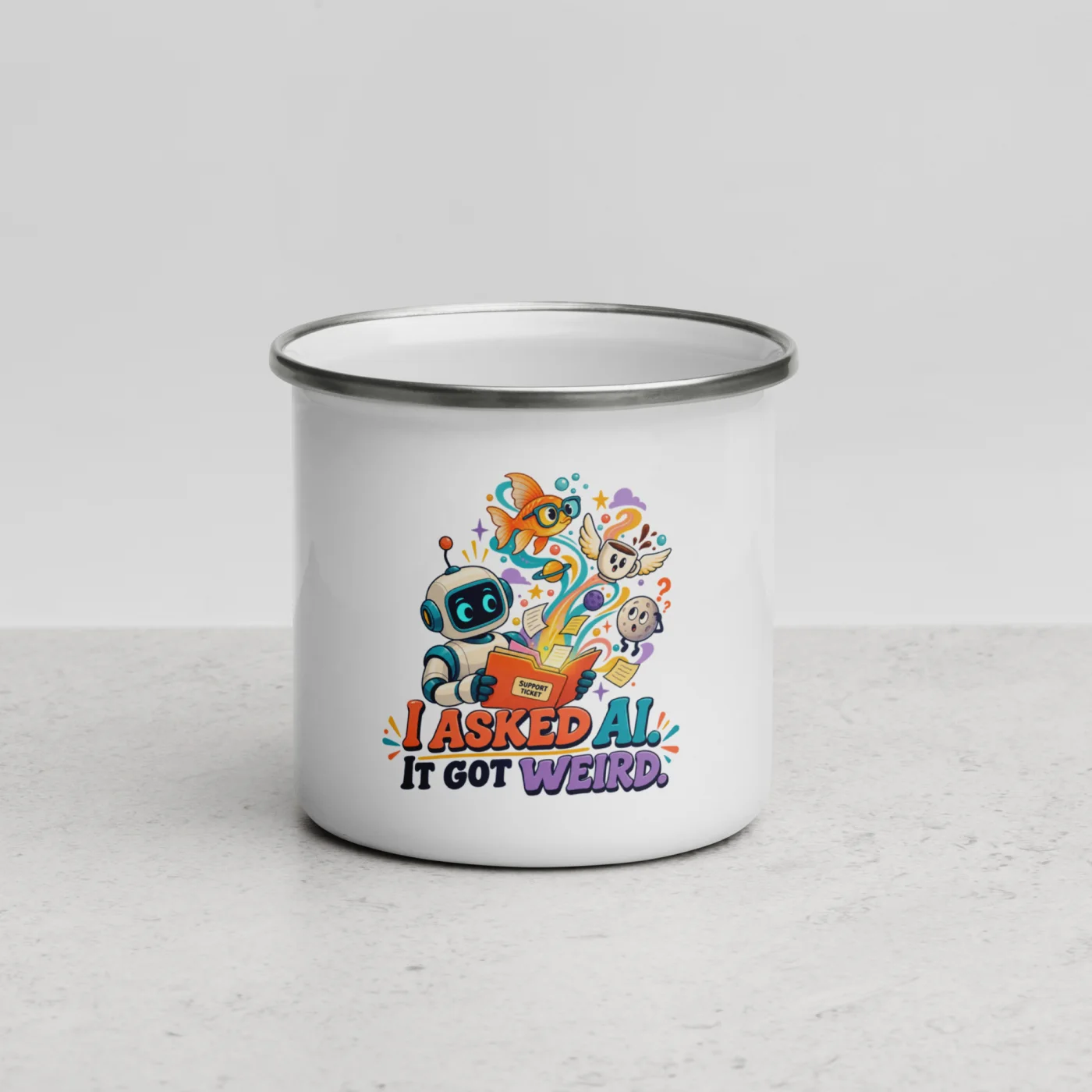 I Asked AI. It Got Weird. - Funny AI Enamel Camp Mug, Design A