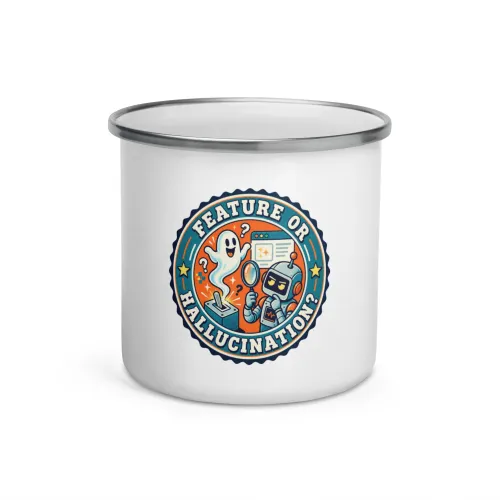 Feature or Hallucination? - Funny AI Enamel Camp Mug, Design B - 12 oz - White