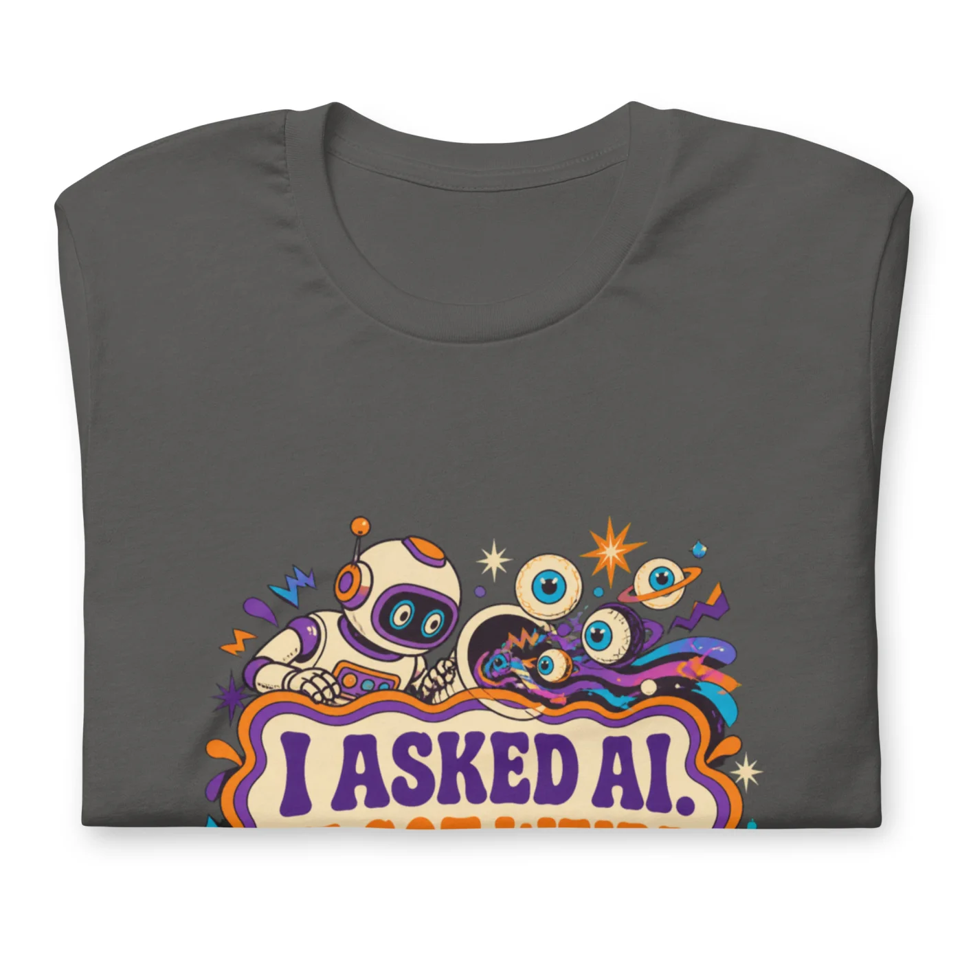 Funny AI T-Shirt, Funny Robot: I Asked AI. It Got Weird.