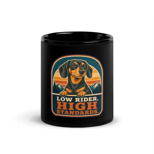 Black Coffee Mug, Dachshund Gift: Low Rider. High Standards. - 11 oz - Black