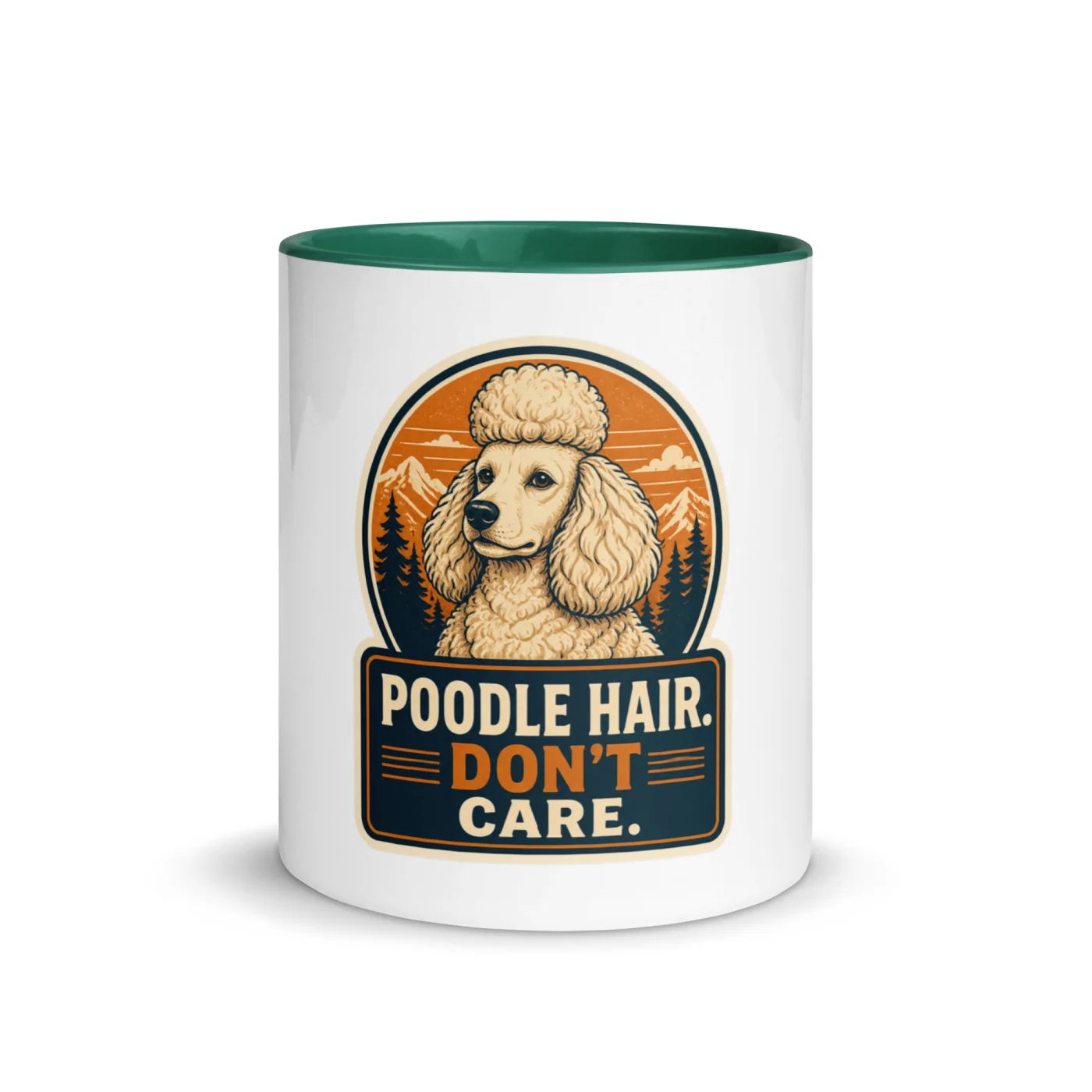 Color Inside Mug, Poodle Gift: Poodle Hair. Don't Care.