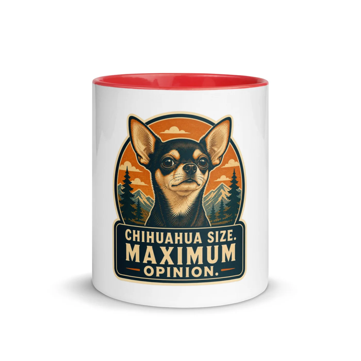 Color Inside Mug, Chihuahua Gift: Chihuahua Size. Maximum Opinion.