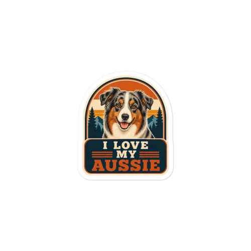 Australian Shepherd Vinyl Sticker: I Love My Aussie - 3″×3″ - White
