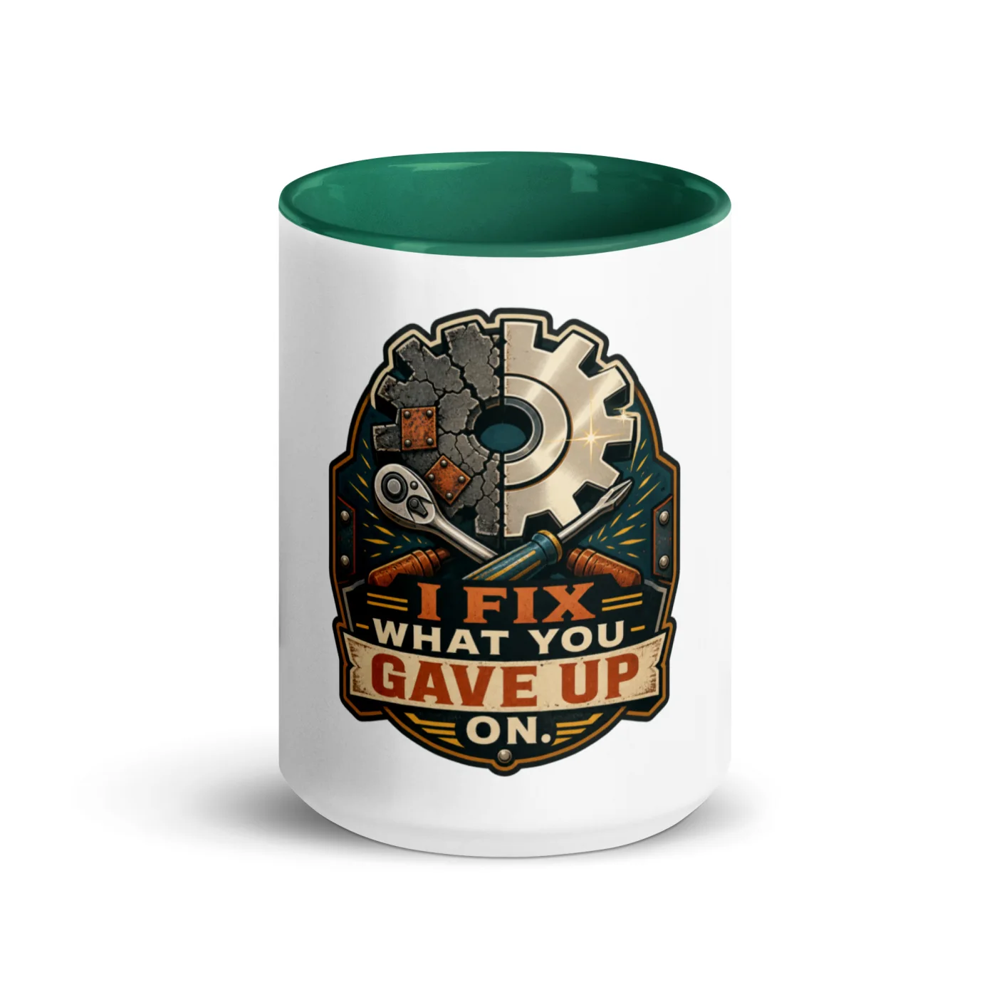 Color Inside Coffee Mug, I Fix What You Gave Up On, Dad Gift