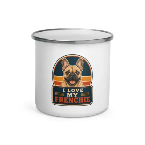 Enamel Camp Mug, French Bulldog Gift: I Love My Frenchie - 12 oz - White