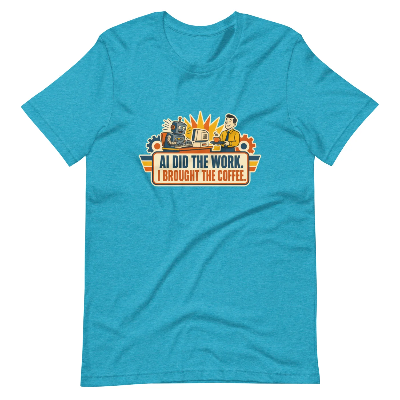 Funny AI T-Shirt, Retro Robot: AI Did the Work. I Brought the Coffee.