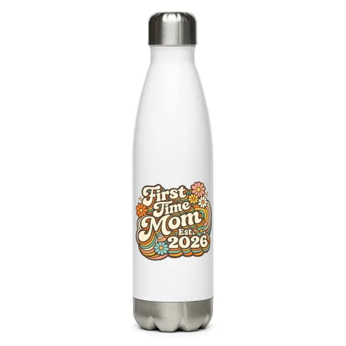 First Time Mom 2026 Water Bottle, Mom Est 2026 Gift, New Mom Bottle, Baby Shower Gift, Retro Mom Gift, Insulated Bottle, Mom On The Go - 17 oz - White