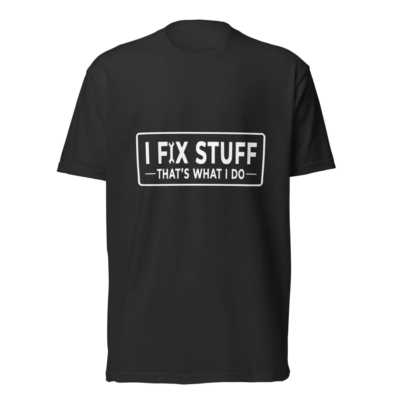 I Fix Stuff T-Shirt, Funny Handyman Mechanic Dad Tee
