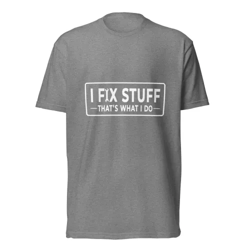 I Fix Stuff T-Shirt, Funny Handyman Mechanic Dad Tee - 3XL - Dark Heather Gray
