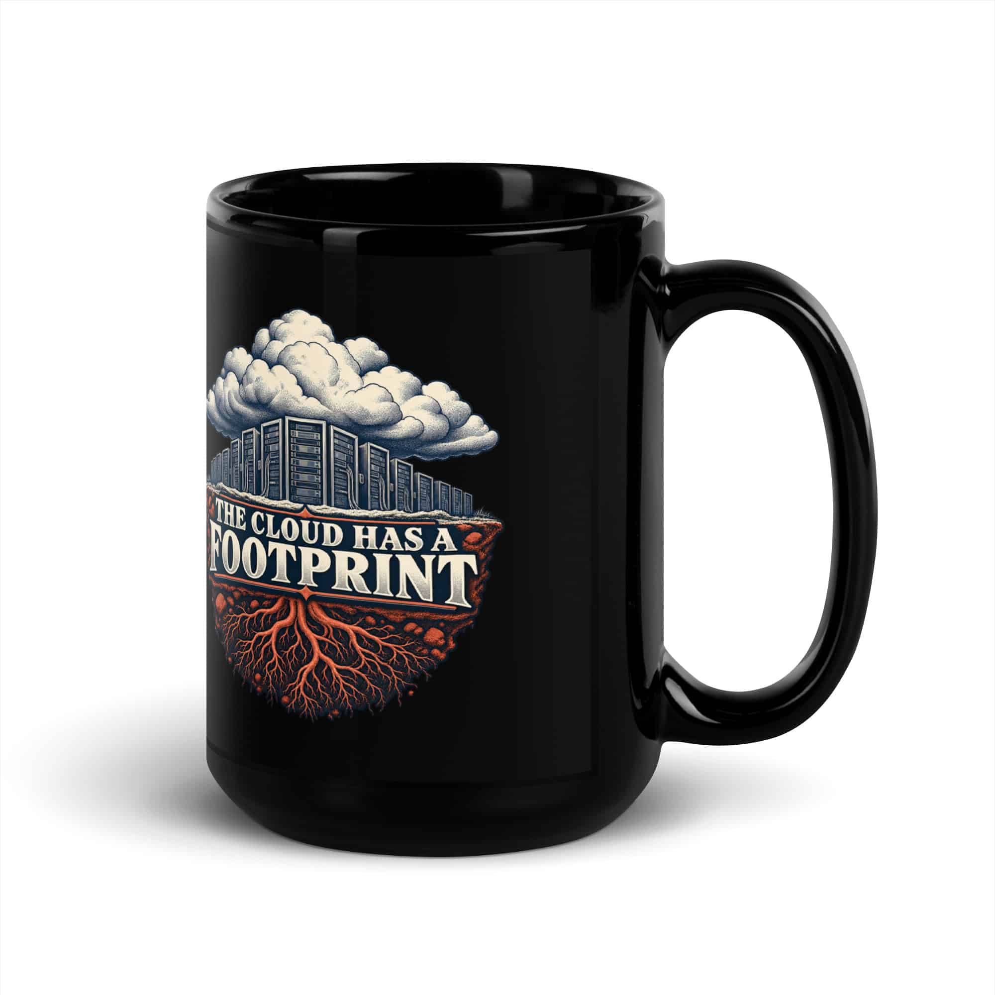 Black Glossy Coffee Mug: The cloud has a footprint