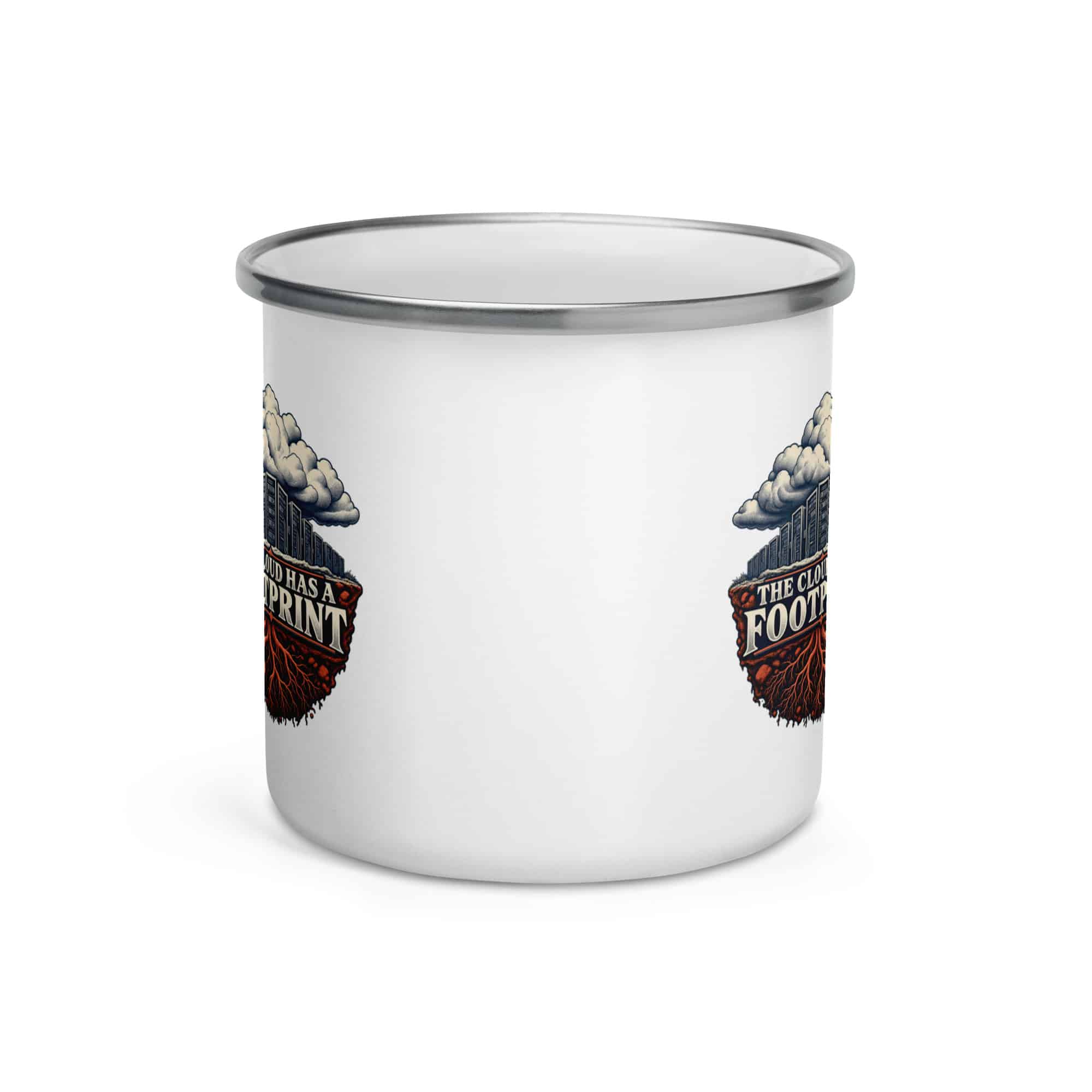 Enamel Camp Mug: The cloud has a footprint