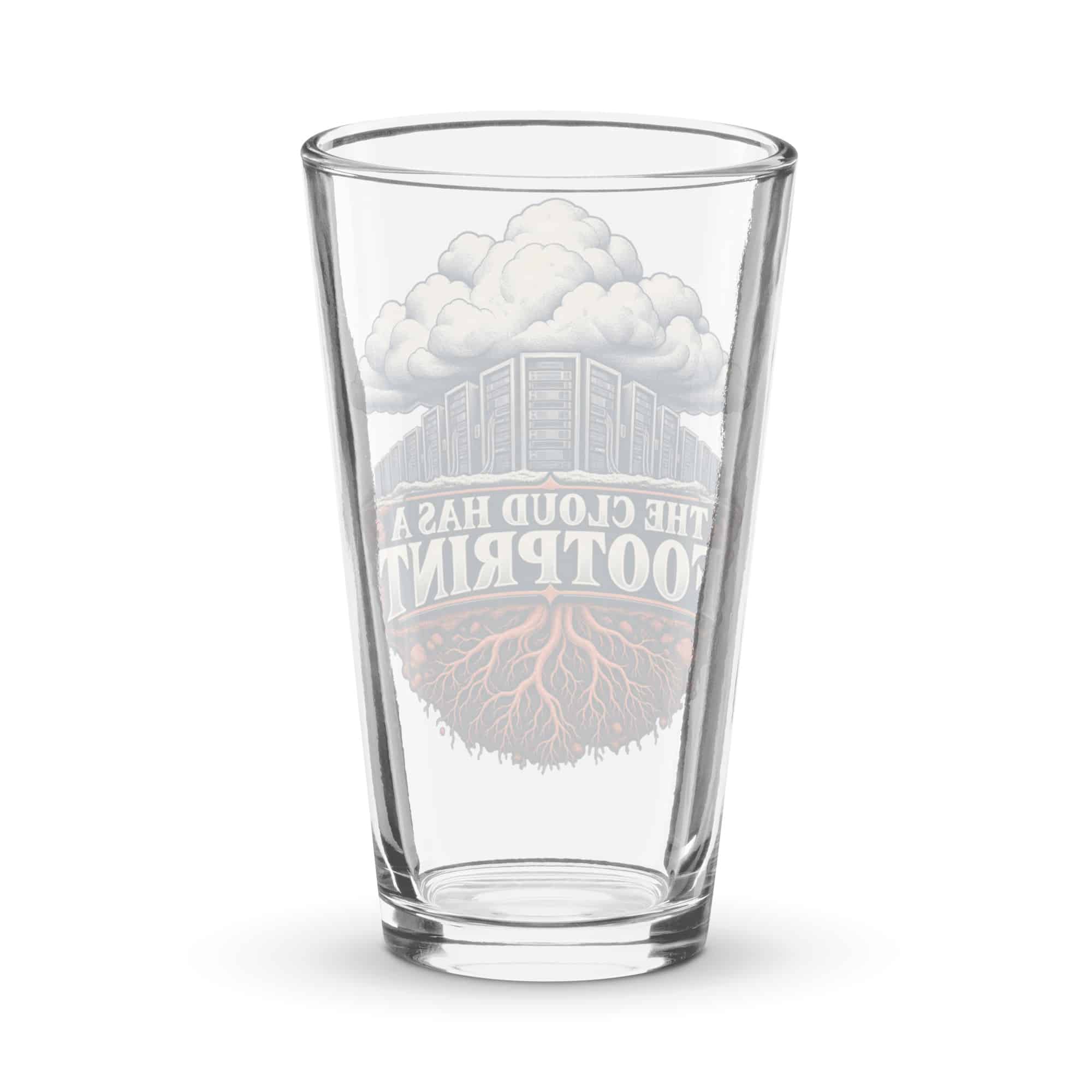 Pint Glass: The cloud has a footprint