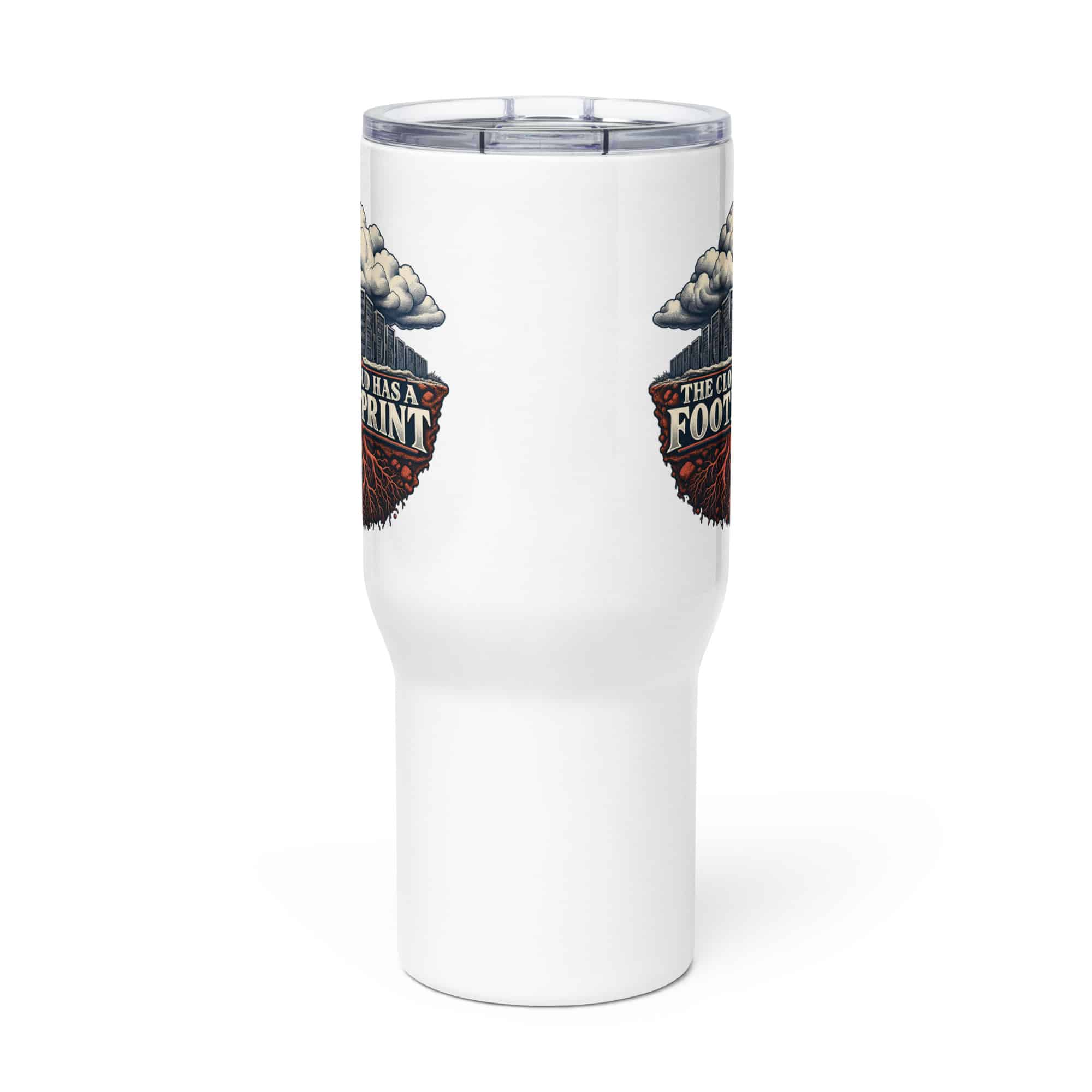 Travel Mug: The cloud has a footprint