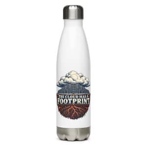 Stainless Steel Water Bottle: The cloud has a footprint - 17 oz - Main
