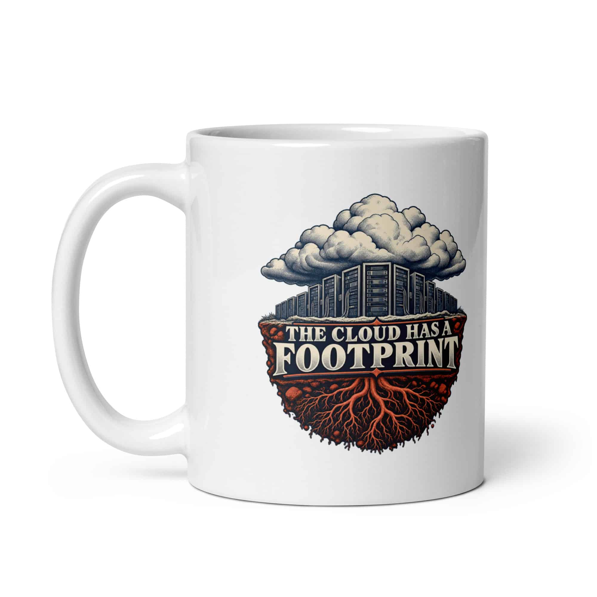 White Ceramic Coffee Mug: The cloud has a footprint