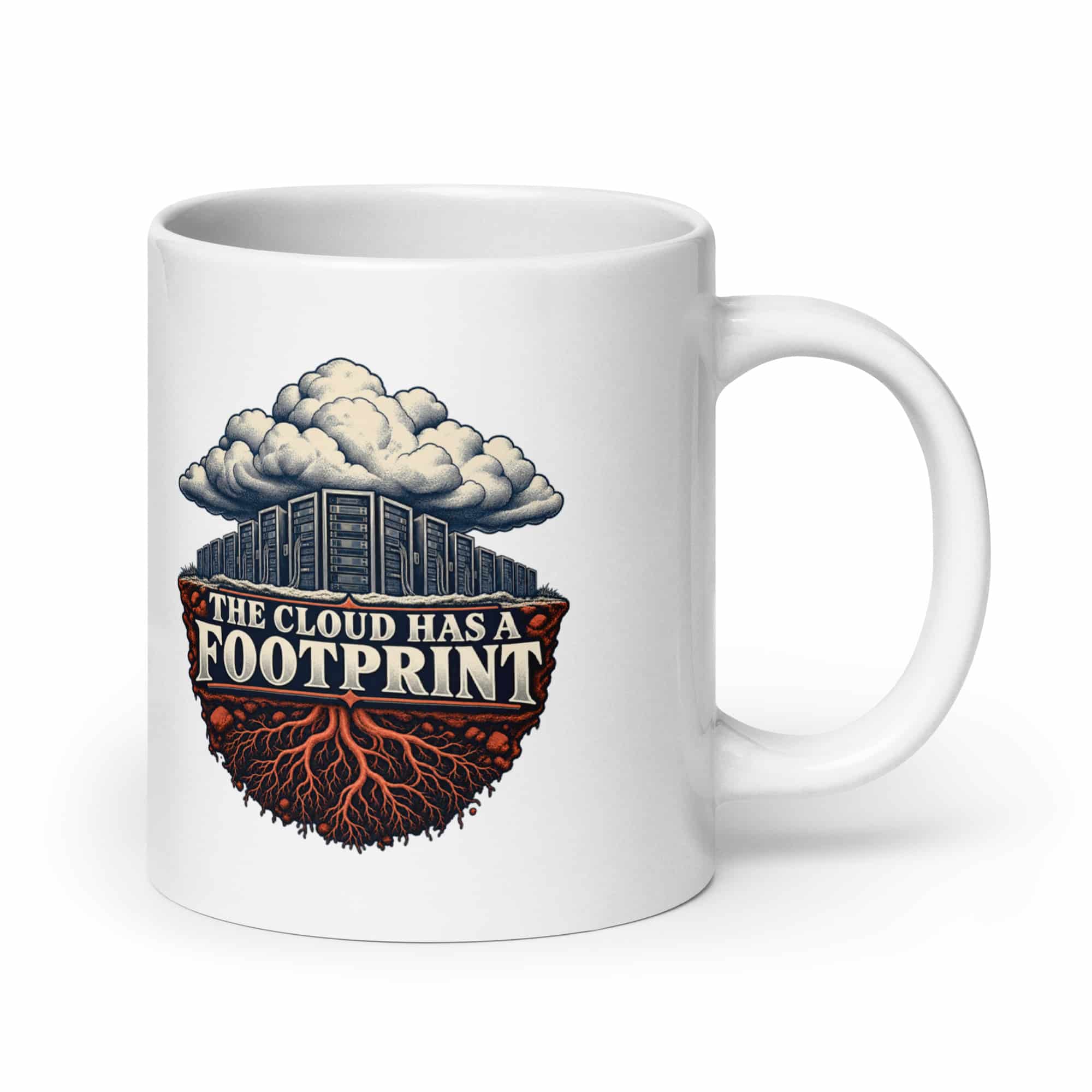 White Ceramic Coffee Mug: The cloud has a footprint
