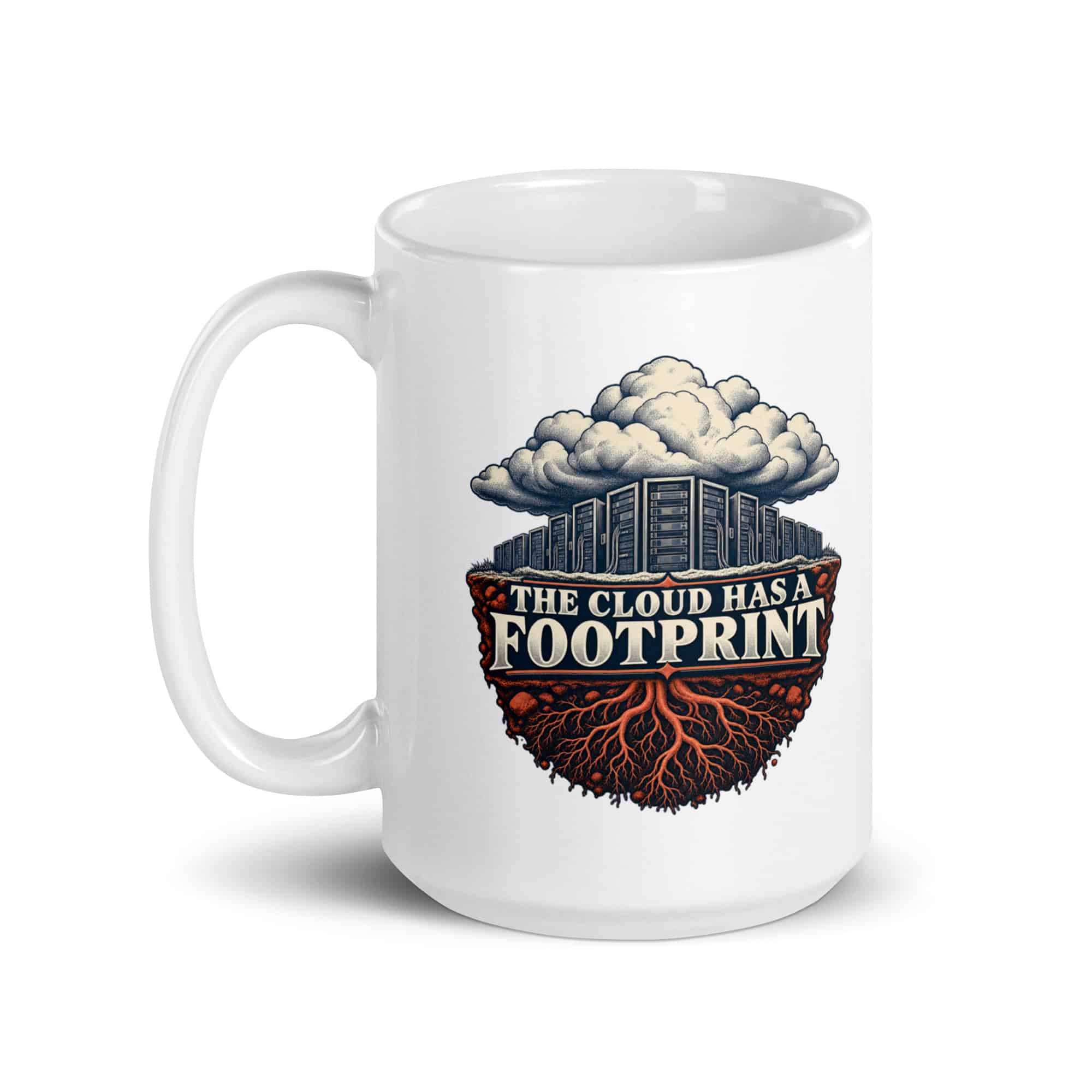White Ceramic Coffee Mug: The cloud has a footprint