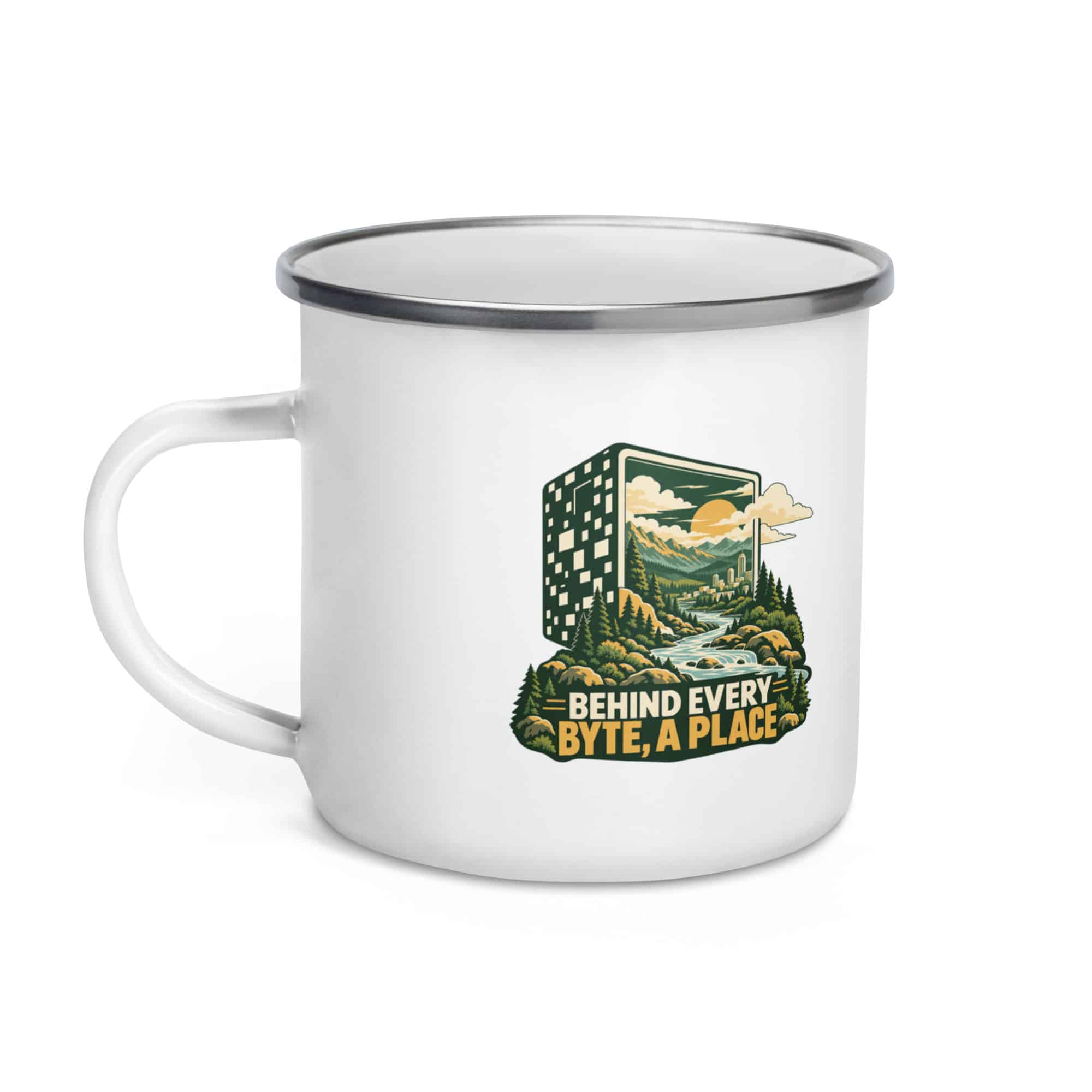 Enamel Camp Mug: Behind every byte, a place