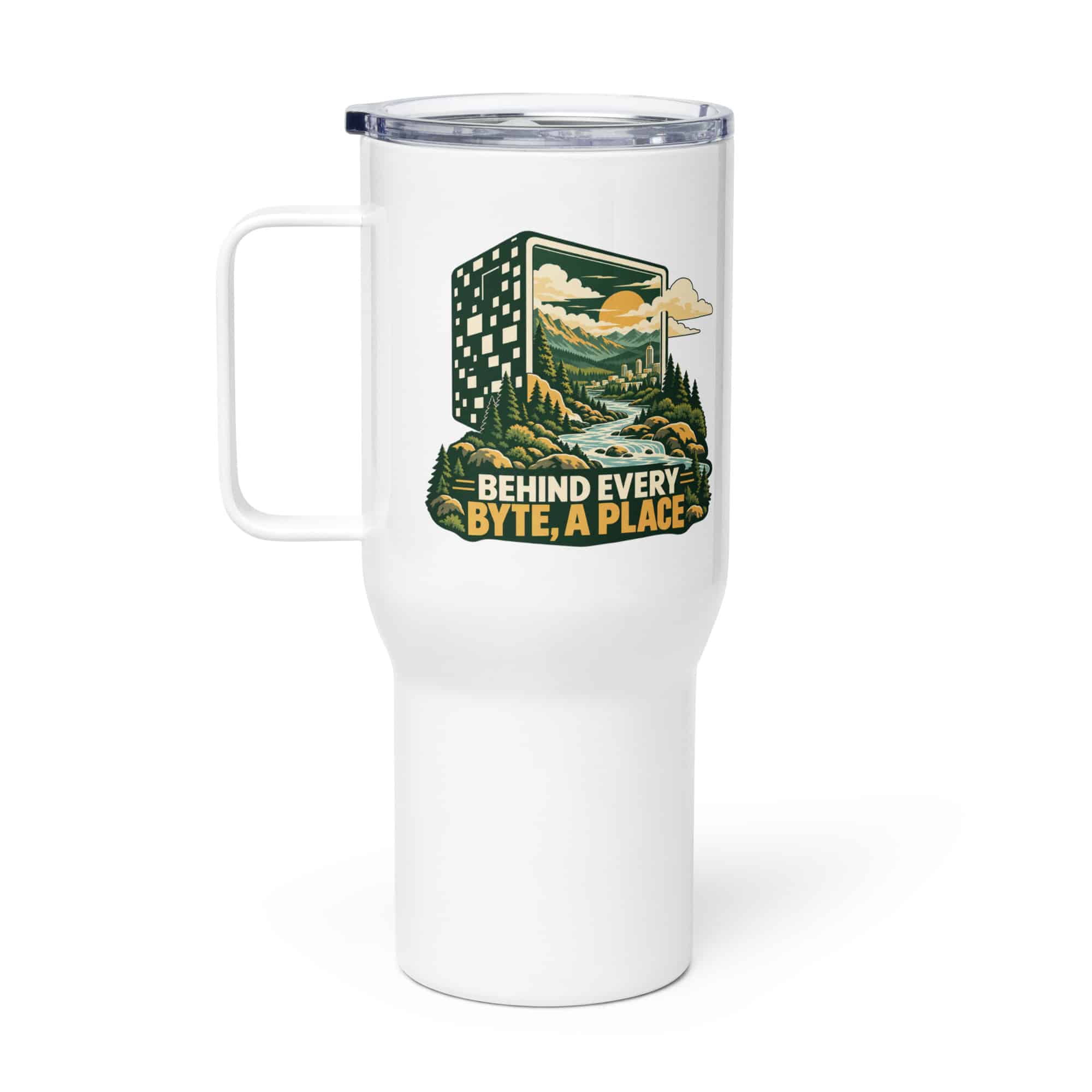 Travel Mug: Behind every byte, a place