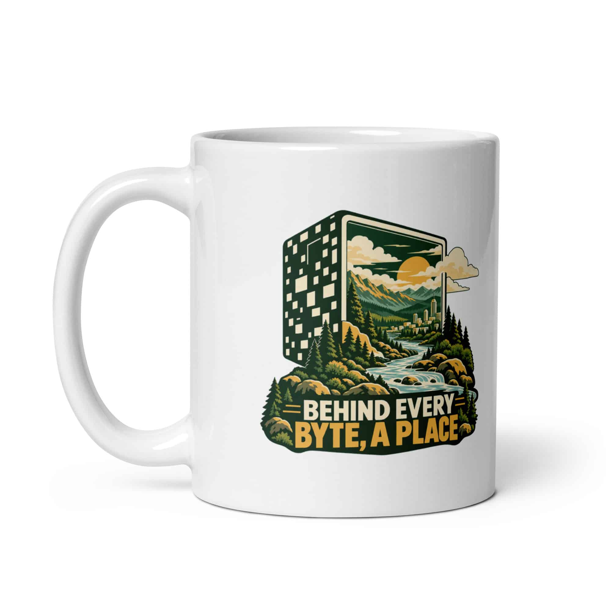 White Ceramic Coffee Mug: Behind every byte, a place