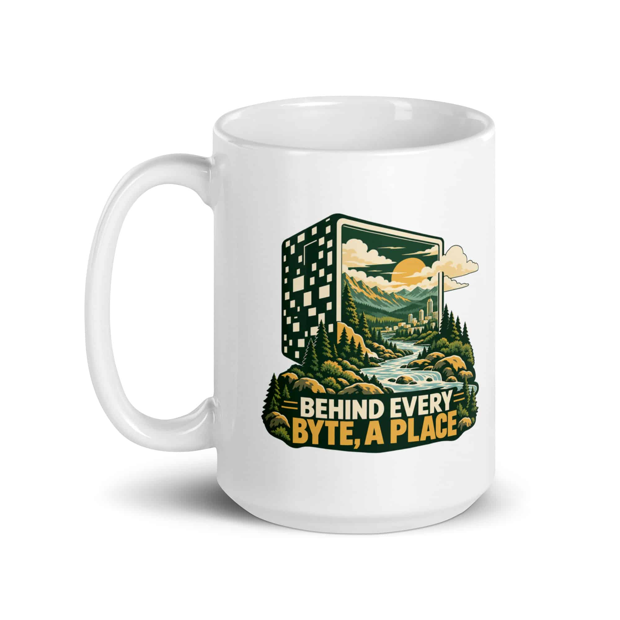 White Ceramic Coffee Mug: Behind every byte, a place