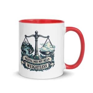Color Inside Coffee Mug: Digital does not mean weightless - 11 oz - Main