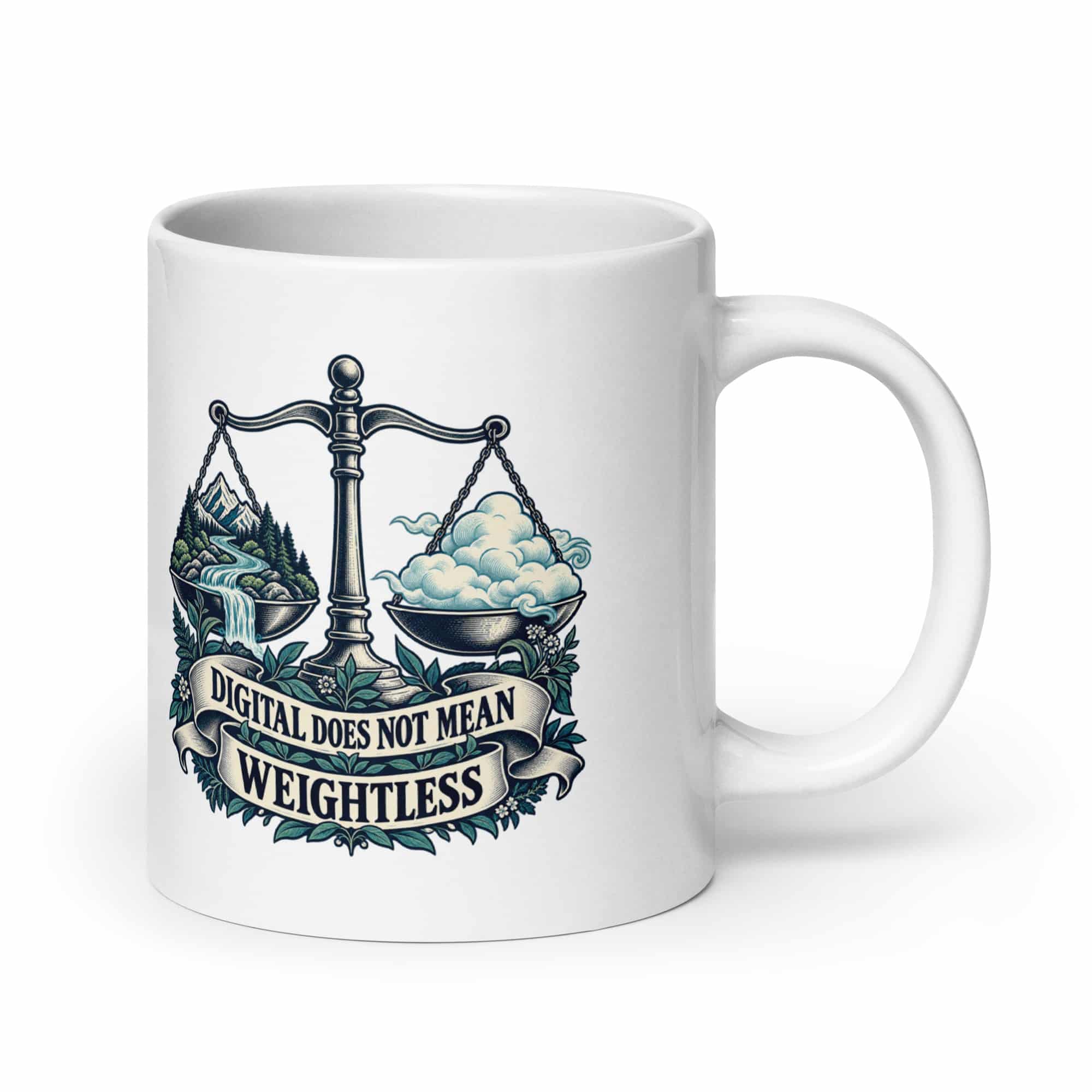 White Ceramic Coffee Mug: Digital does not mean weightless