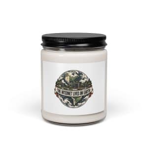Soy Wax Candle: The internet lives on Earth - 9oz - Main