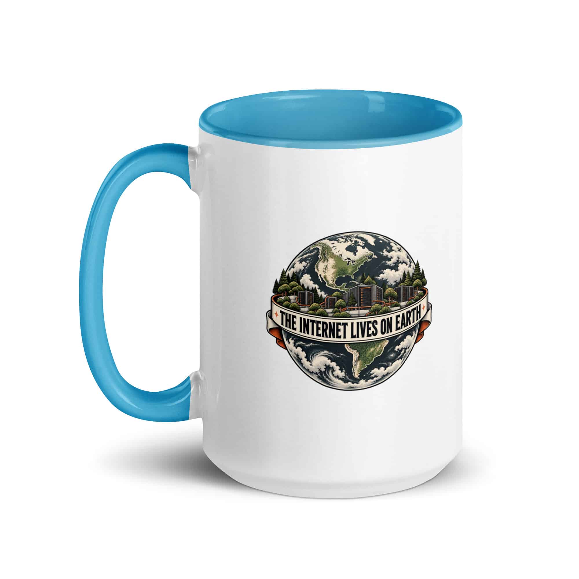 Color Inside Coffee Mug: The internet lives on Earth