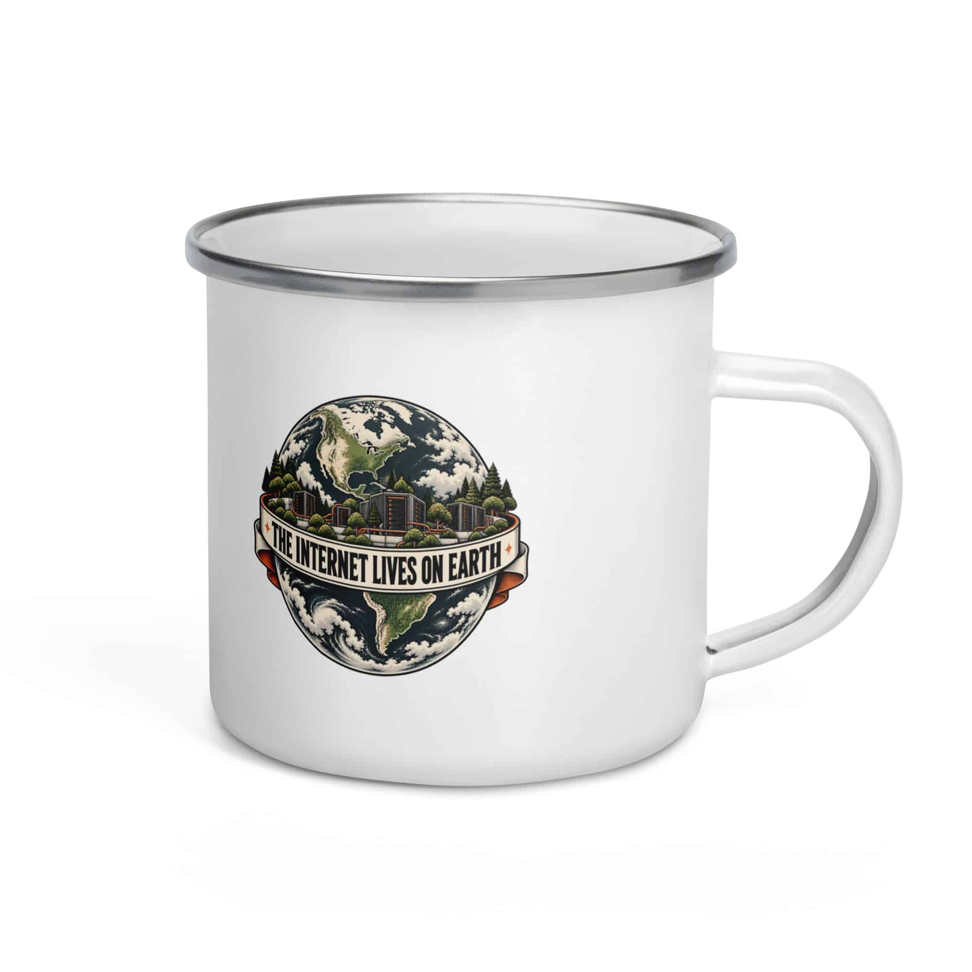 Enamel Camp Mug: The internet lives on Earth