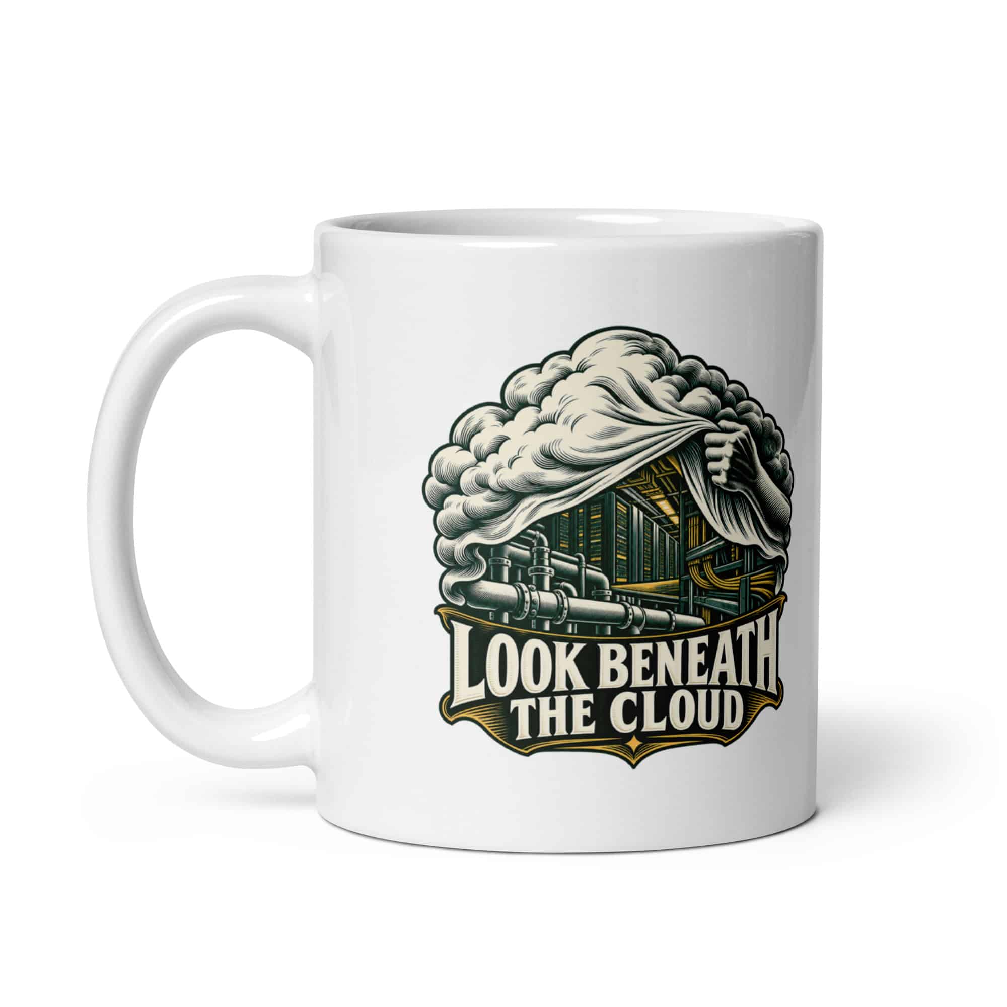 White Ceramic Coffee Mug: Look beneath the cloud