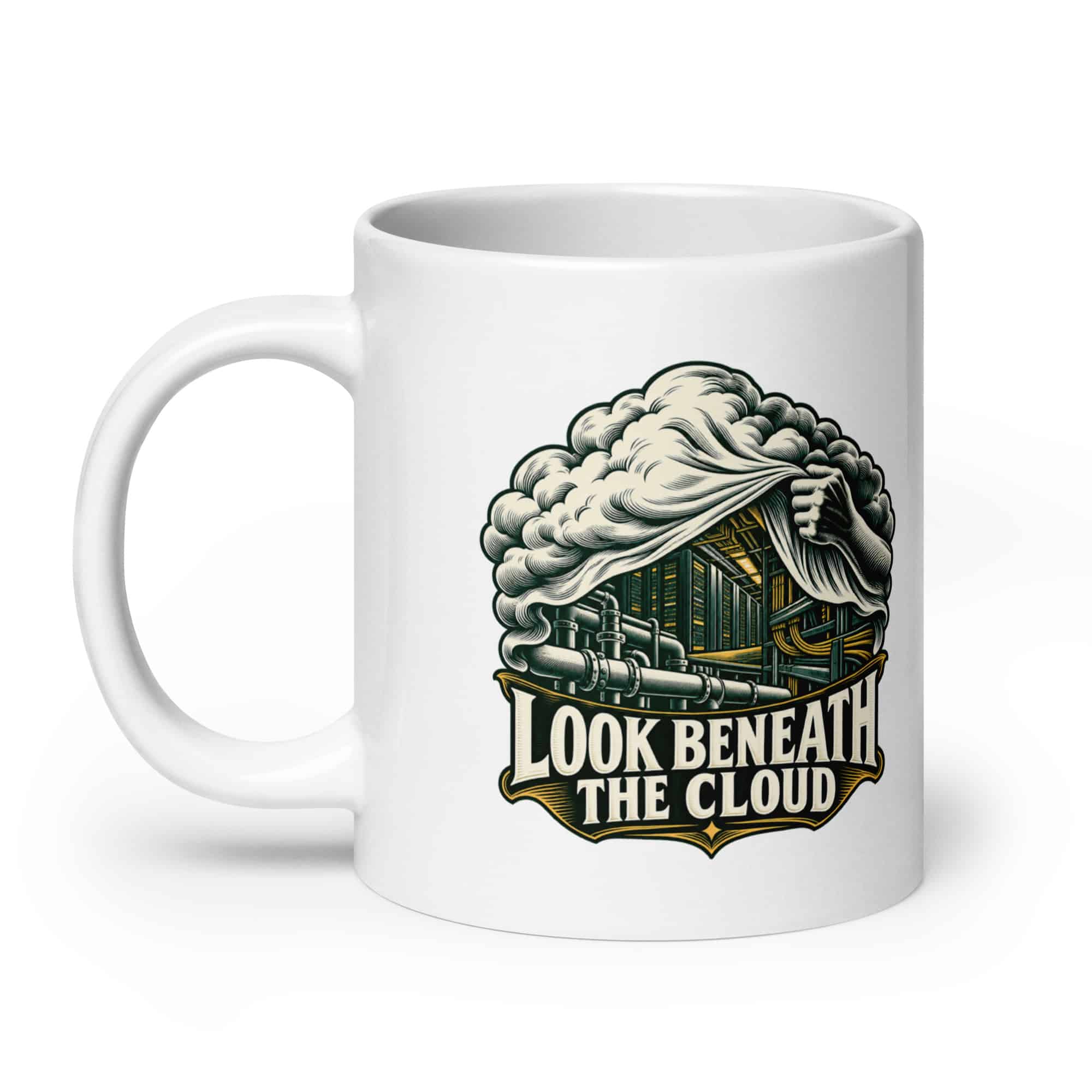 White Ceramic Coffee Mug: Look beneath the cloud