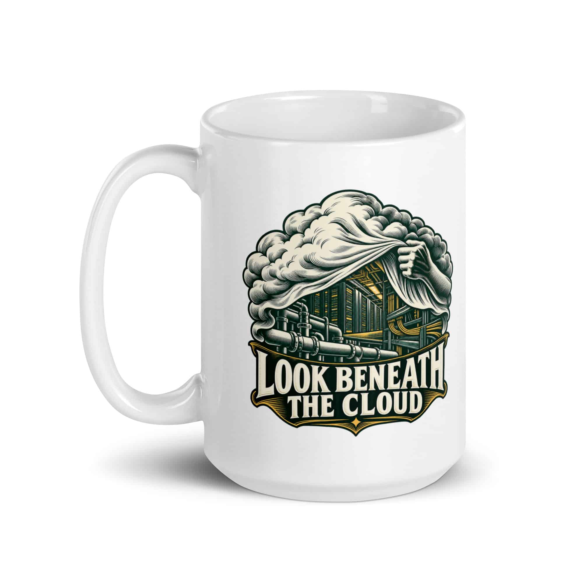 White Ceramic Coffee Mug: Look beneath the cloud