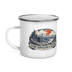 Enamel Camp Mug: Every server has a setting - 12 oz - Left