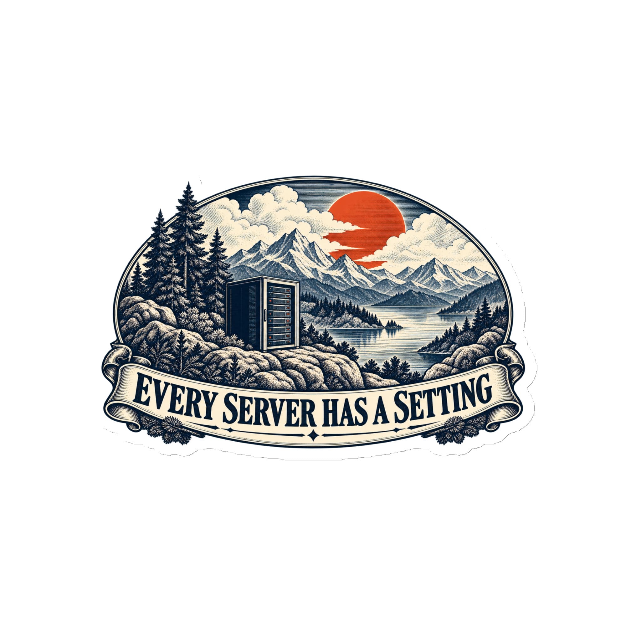 Die-Cut Magnet: Every server has a setting
