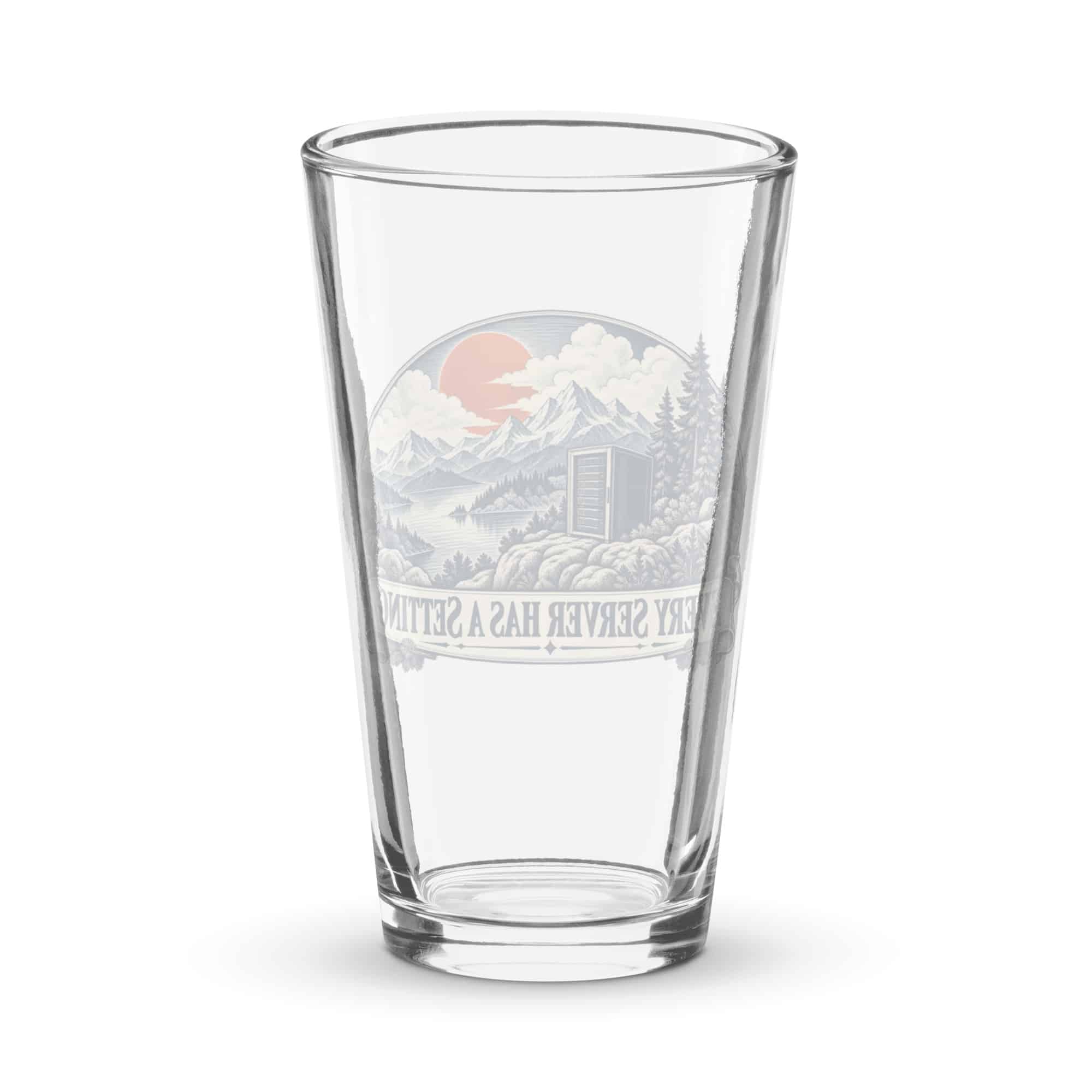 Pint Glass: Every server has a setting