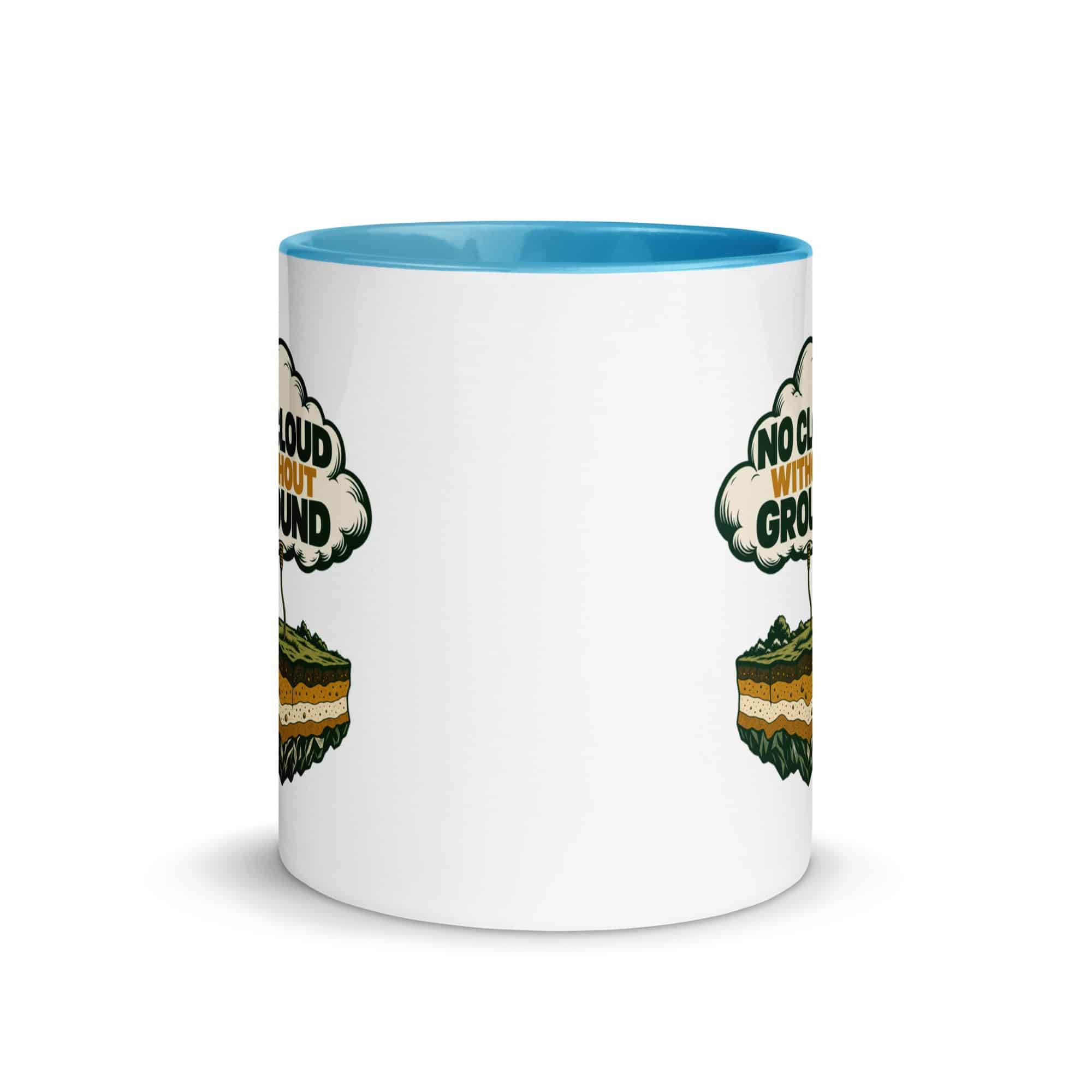 Color Inside Coffee Mug: No cloud without ground