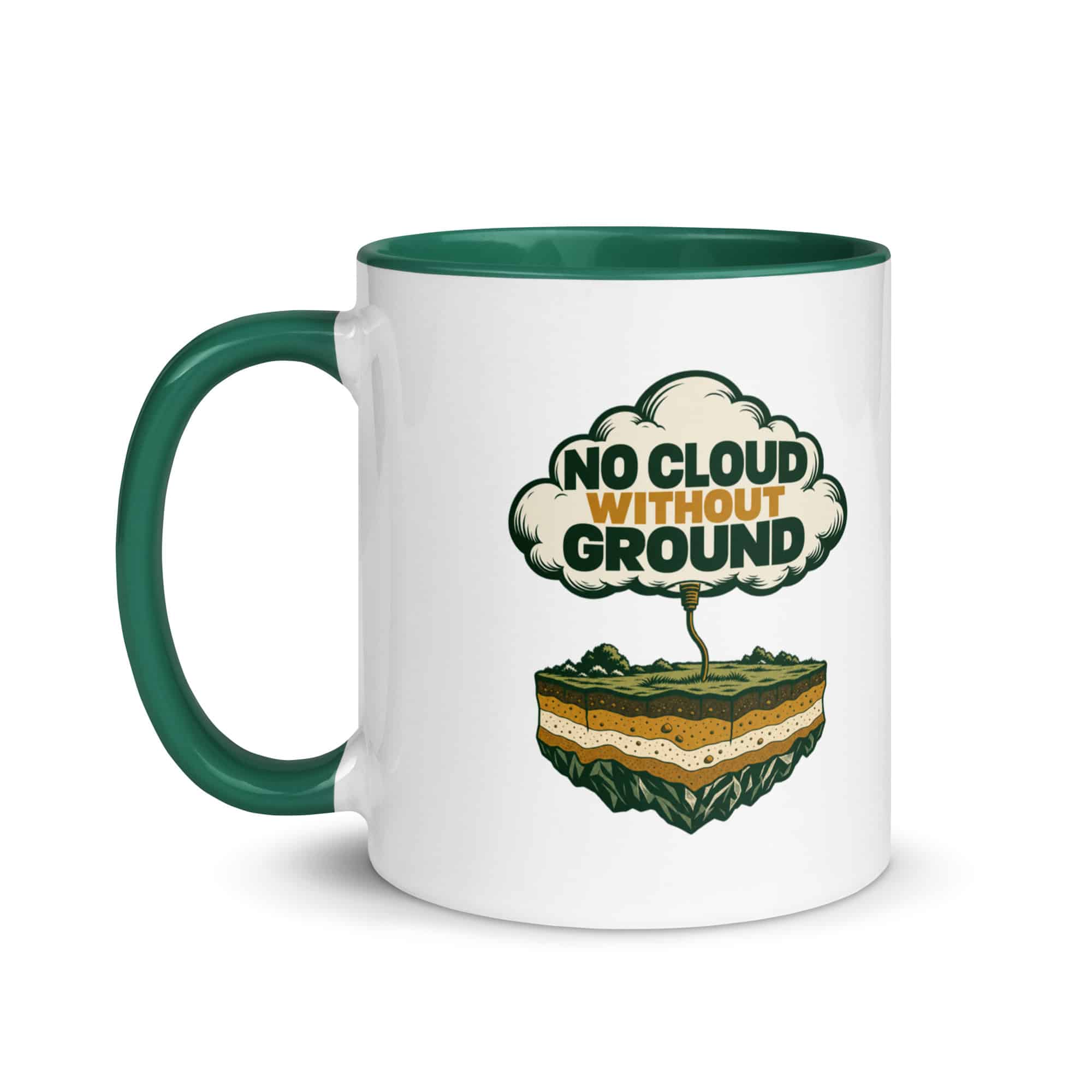 Color Inside Coffee Mug: No cloud without ground