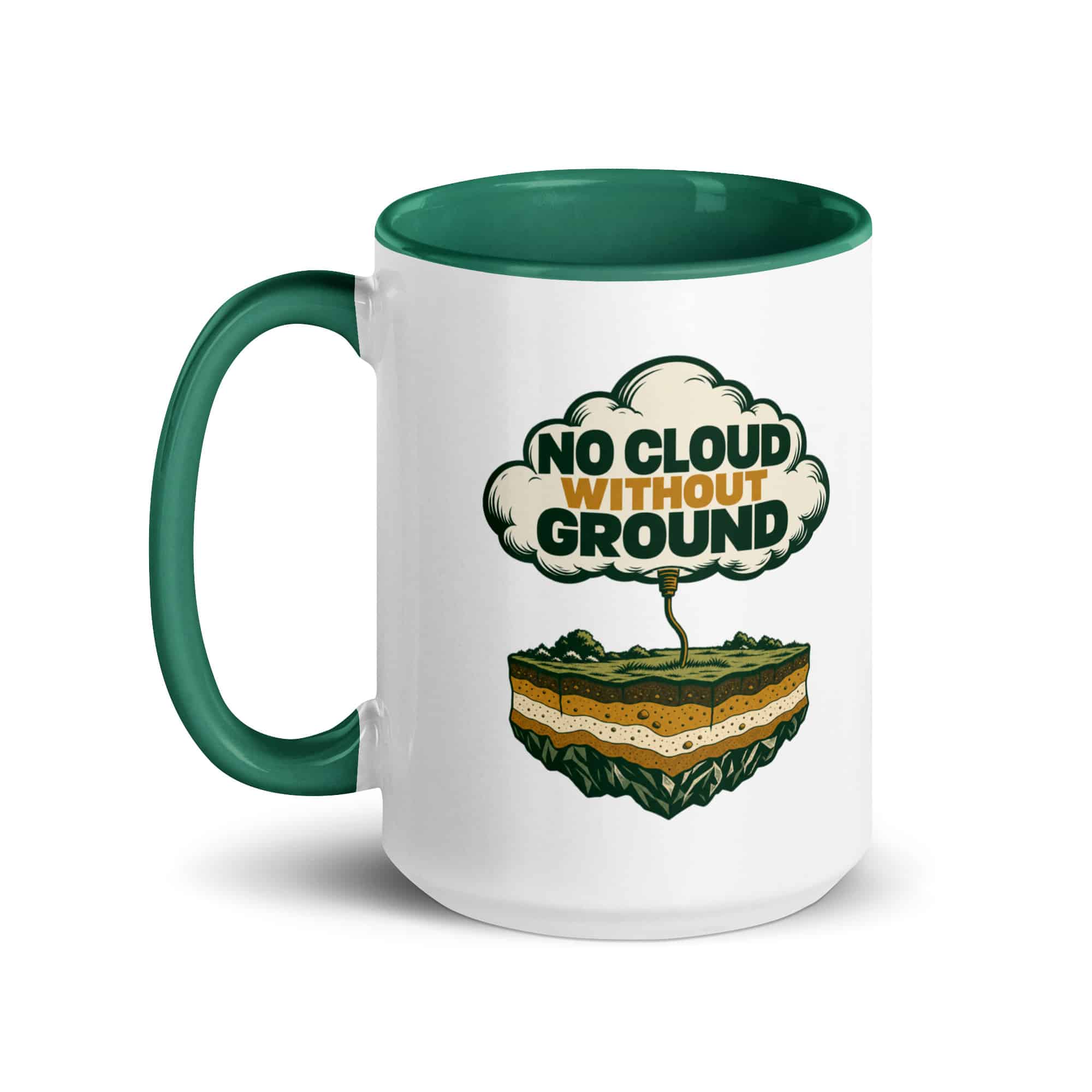 Color Inside Coffee Mug: No cloud without ground