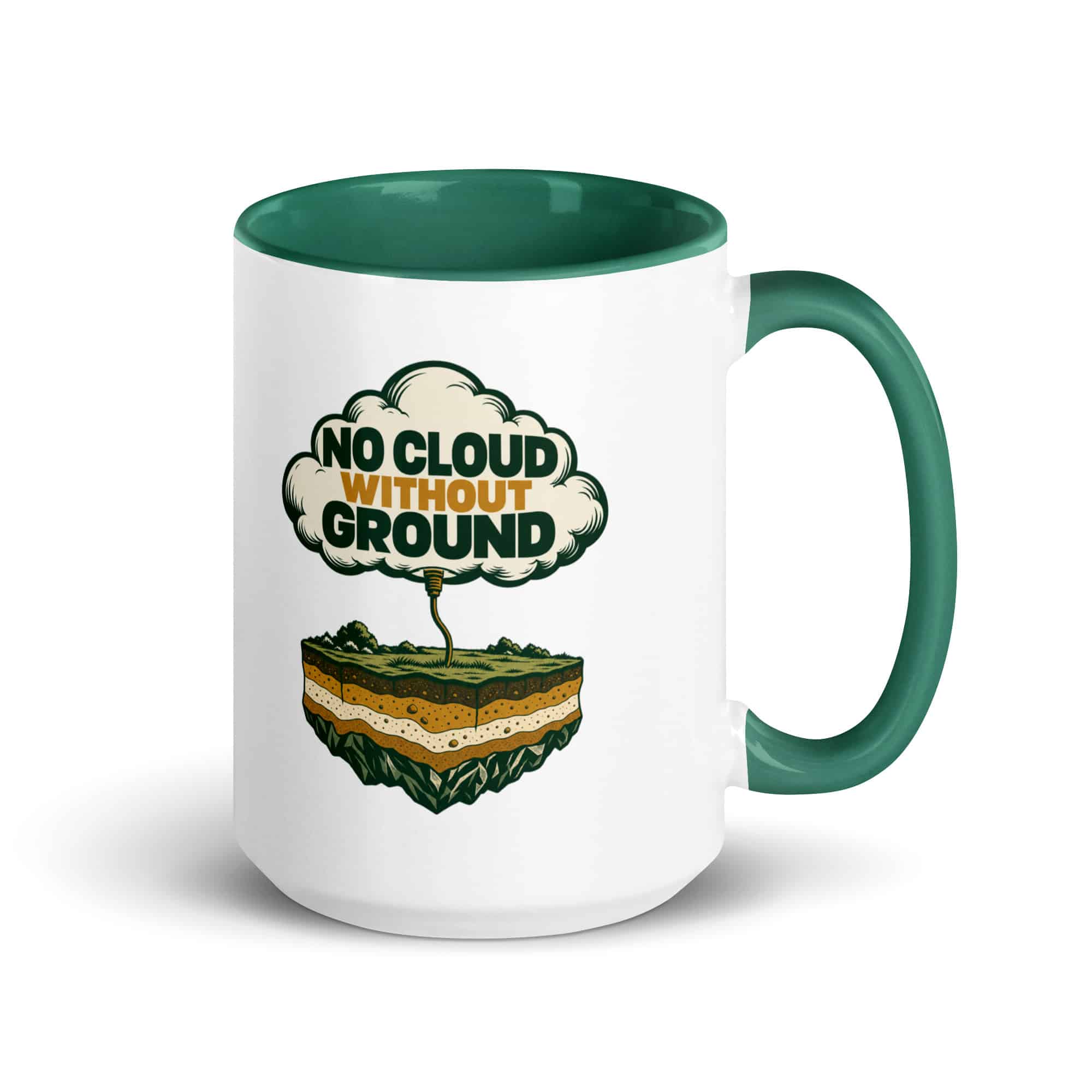 Color Inside Coffee Mug: No cloud without ground