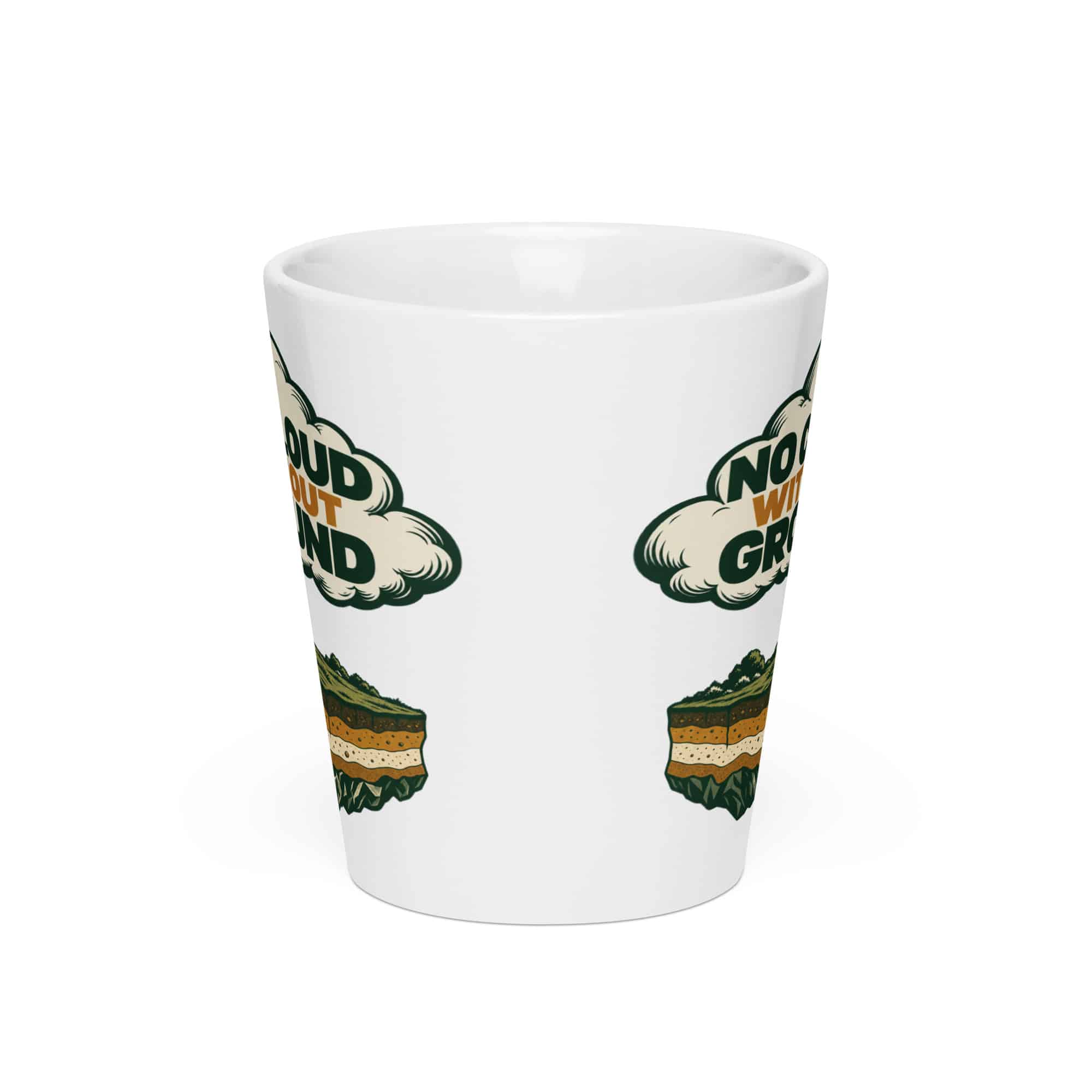 Latte Mug: No cloud without ground
