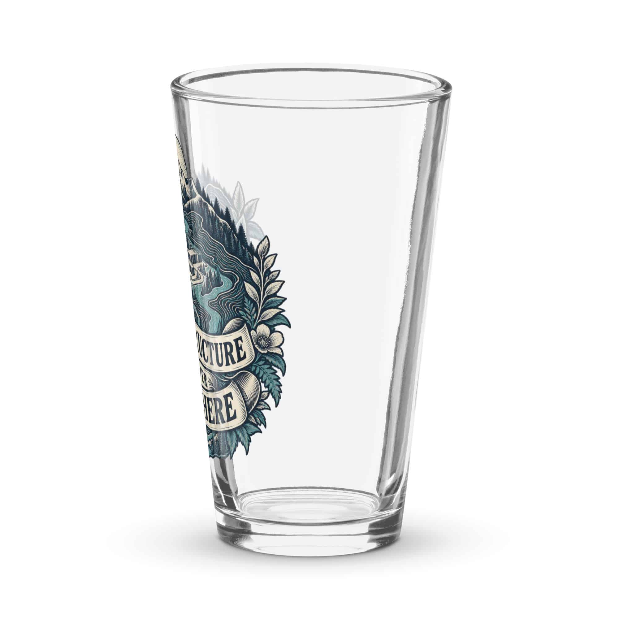 Pint Glass: Infrastructure is never nowhere