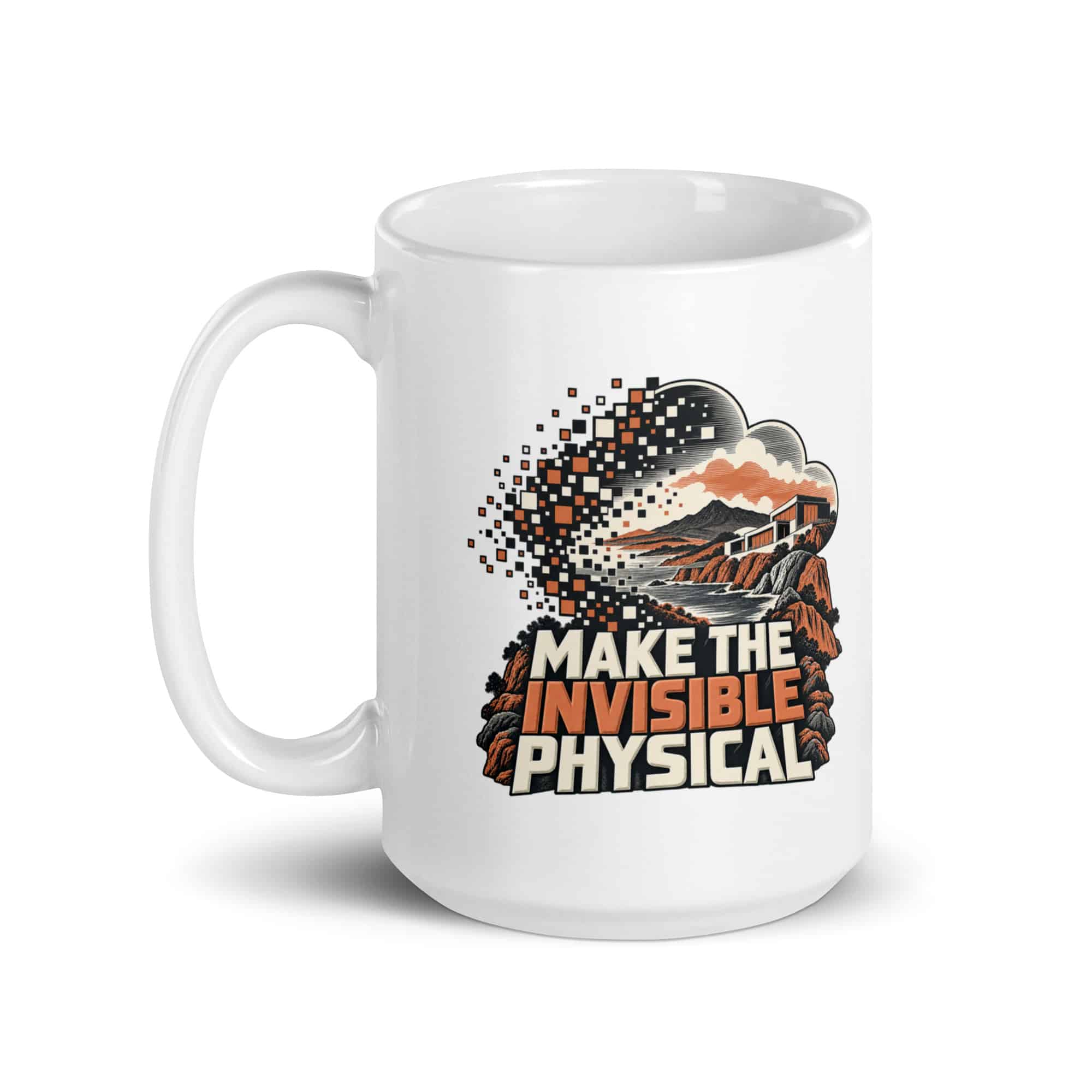 White Ceramic Coffee Mug: Make the invisible physical