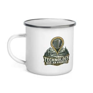 Enamel Camp Mug: Technology has an address - 12 oz - Left