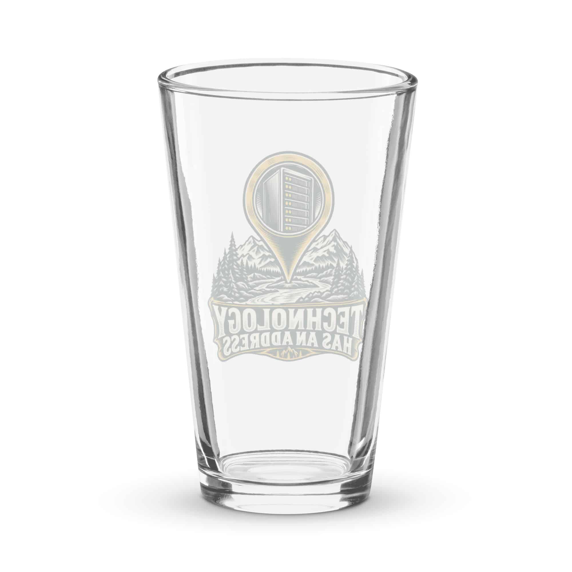 Pint Glass: Technology has an address