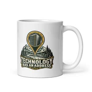 White Ceramic Coffee Mug: Technology has an address - 11 oz - Main