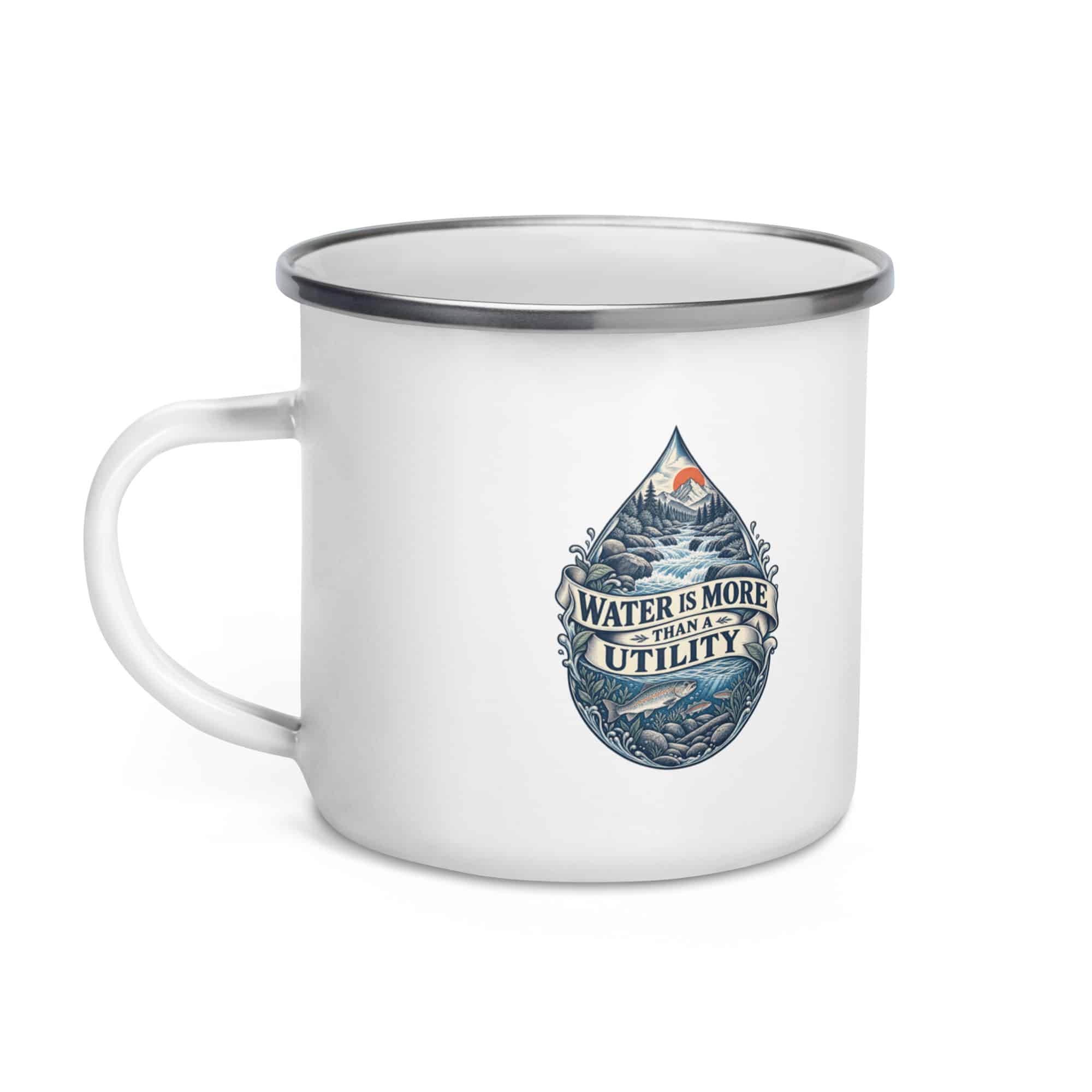 Enamel Camp Mug: Water is more than a utility